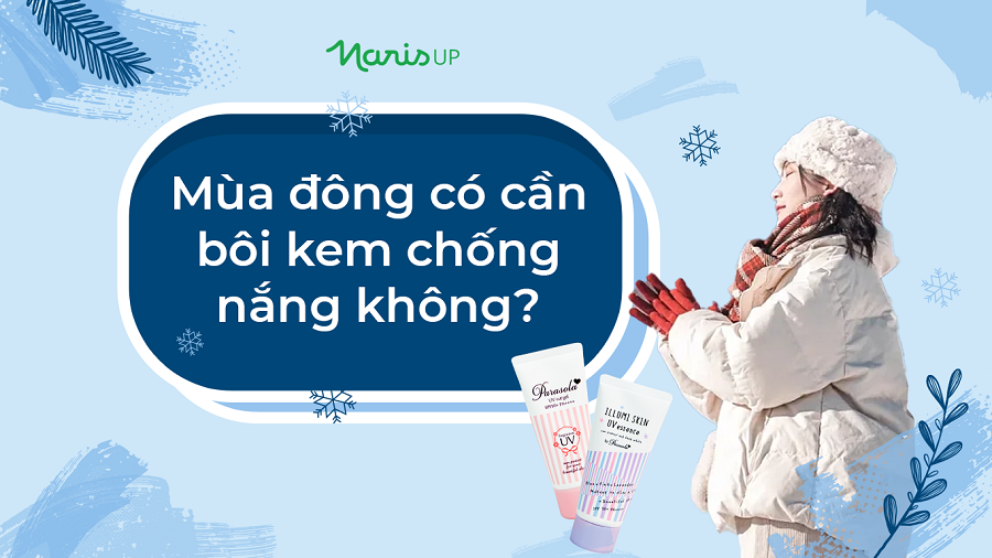 Góc giải đáp: Mùa đông có cần bôi kem chống nắng không?